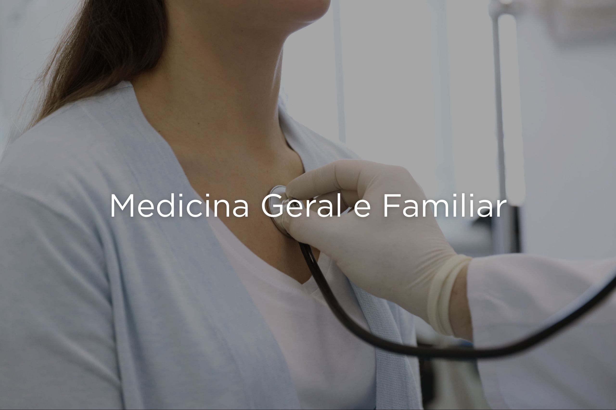 Medicina Geral e Familiar Centro Medular